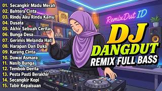Download lagu BIKIN NOSTALGIA!  DJ DANGDUT LAWAS REMIX | SECANGKIR MADU MERAH & BAHTERA CINTA mp3
