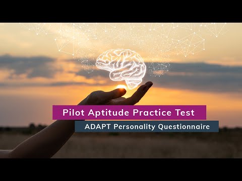 Pilot Aptitude Practice Tests - ADAPT Personality Questionnaire