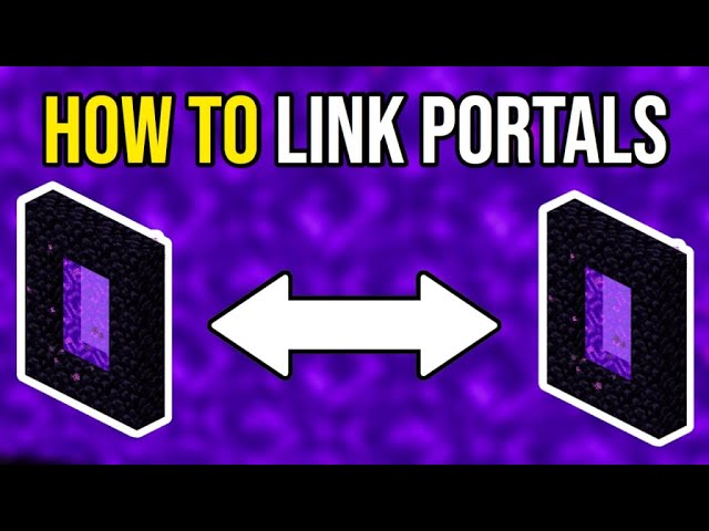 How To Link Two Nether Portals In Minecraft How To Link Two Nether Portals In Minecraft