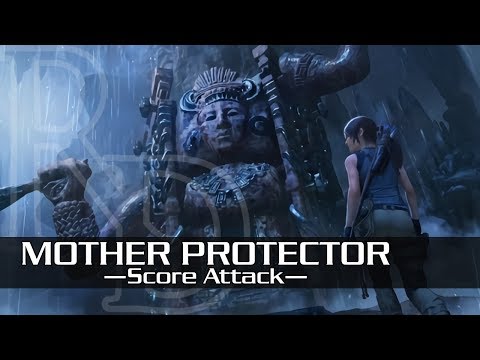 [SOTTR] Mother Protector - Score Attack