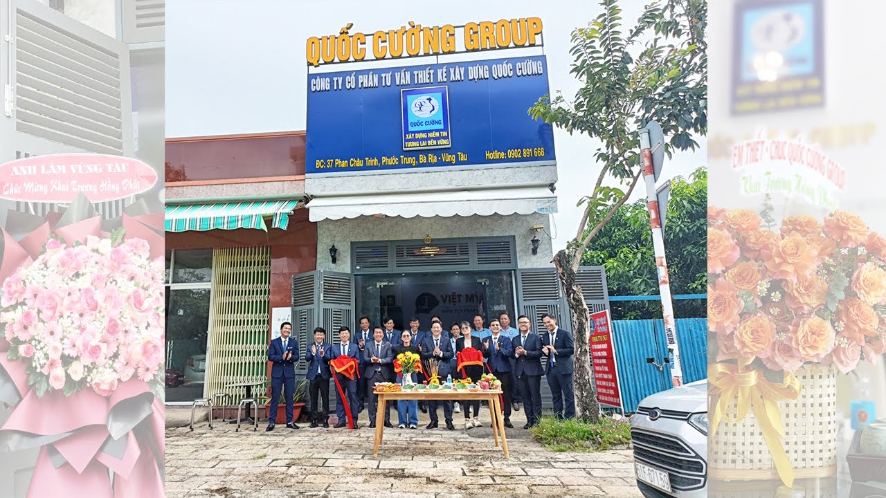Quốc Cường Group khai trương nhi nhánh Bà Rịa – Vũng Tàu.