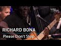 Richard Bona: "Please Don't Stop"