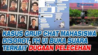 Download lagu Kasus Grup Chat Mahasiswa Disorot, FH UI Buka Suara Terkait Dugaan Pelecehan mp3