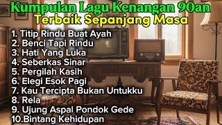 Download lagu Lagu Lawas 90an || Tembang Kenangan Terbaik || Lagu Nostalgia Indonesia mp3 Download lagu Lagu Lawas 90an || Tembang Kenangan Terbaik || Lagu Nostalgia Indonesia mp3