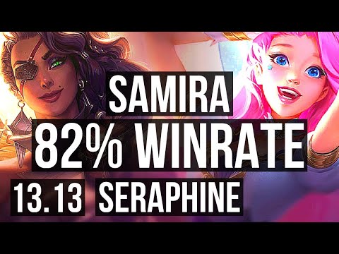 SAMIRA & Pyke vs SERAPHINE & Leona (ADC) | 82% winrate, Quadra, Godlike | EUW Master | 13.13