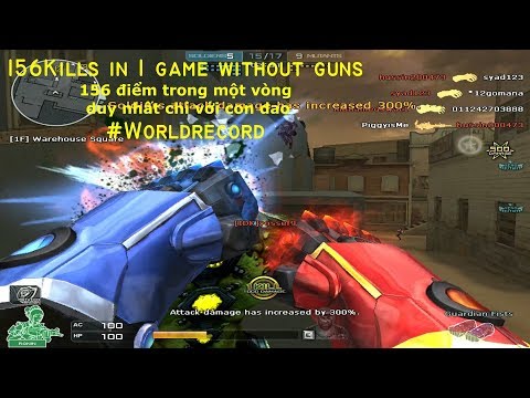 Crossfire West (Đột Kích Bắc Mỹ) 2.0: 156 kills in 1 game without any guns| #CrossfireRecord