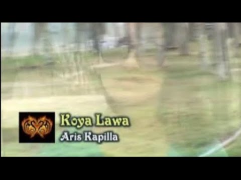 koya lawa Aris Kapilla official music video
