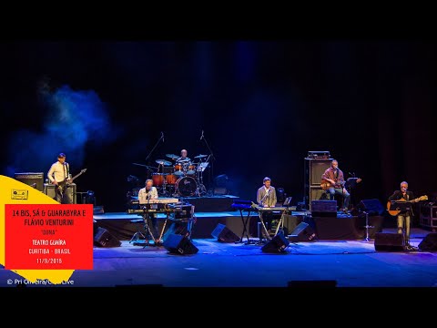 14 Bis, Sá & Guarabyra e Flávio Venturini - Dona - Teatro Guaíra - Curitiba - 11/9/2015