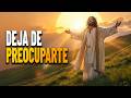 No Te Preocupes Más Por Todo Confia En Dios Reflexión Cristiana