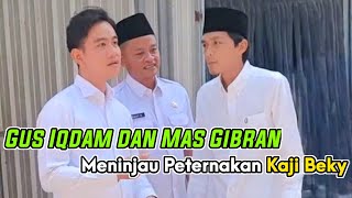 Download lagu GUS IQDAM DAN WAPRES GIBRAN MENINJAU PETERNAKAN KAJI BEKY mp3