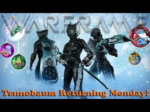 Warframe - Tennobaum Returning Monday!