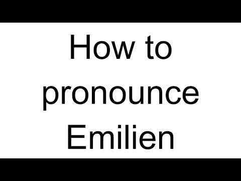 How to Pronounce Emilien (French)