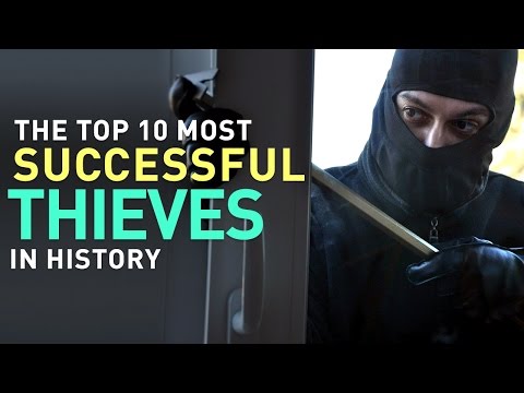 Top 10 Most Successful Thieves in History
