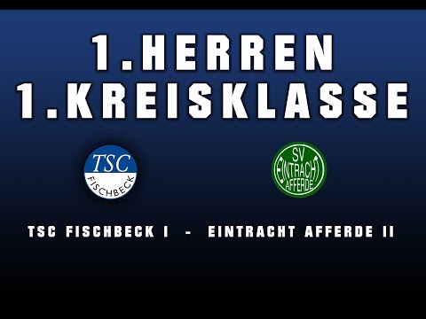 1. Kreisklasse: TSC Fischbeck - Eintracht Afferde II