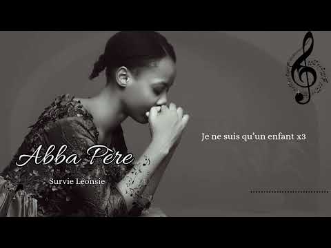 Abba Père.  Survie Léonsie