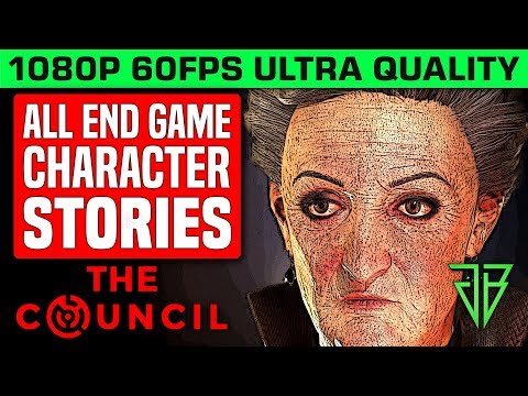 THE COUNCIL Episode 5: Checkmate All End Game Character Stories - 1080p 60fps Ultra Settings
