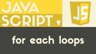 For Each Loops | Javascript | Tutorial 26