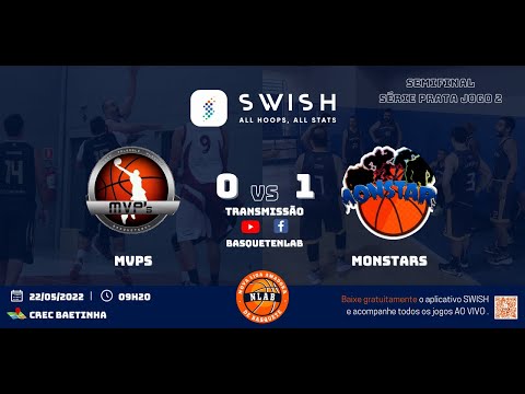 MVPS x MONSTARS - PLAYOFFS NLAB 21/22 - SÉRIE PRATA - SEMIFINAL - JOGO 2