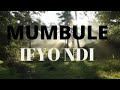 Bemba Hymns Part 11 Mumbule Ifyo Ndi