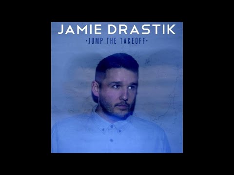 Jamie Drastik - Thank You, Pt. II