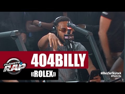 [Exclu] 404Billy "Rolex" #PlanèteRap