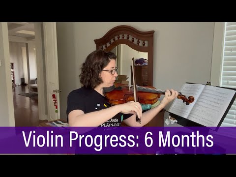 Violin Progress at 6 Months