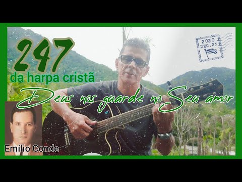 Deus Nos Guarde No Seu Amor - Harpa Cristã