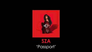 SZA - Passport