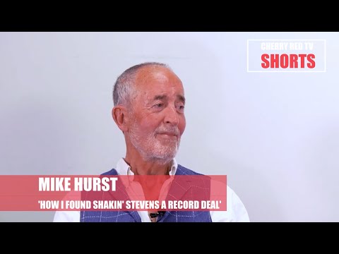 MIKE HURST - How I found Shakin’ Stevens a record deal
