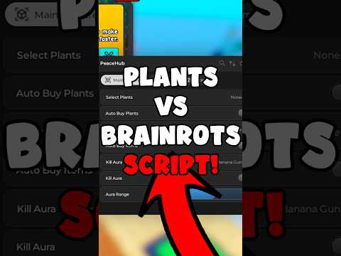 Roblox Plants vs Brainrots Script = INFINITE MONEY + KILL AURA!