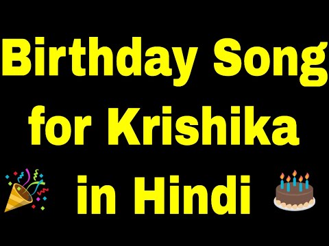 Birthday Song for krishika - Happy Birthday krishika Song