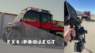 DP on a Cam-Am Video | FX6 on the job | BTS Breakdown #bts