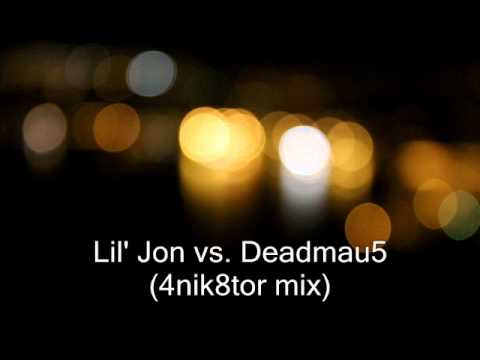 Lil' Jon vs. Deadmau5 (4nik8tor mix)