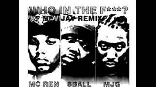 MC Ren, Eight Ball, MJG   Who In The Fuck  REMIX EMINEM 2 PAC