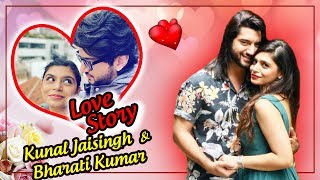 Kunal Jaisingh And Bharati Kumar LOVE STORY  First