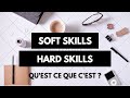 Hard skills et Soft skills - Qu'est ce que c'est ?