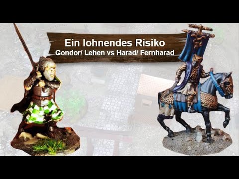 Ein lohnendes Risiko - Gondor/ Lehen vs Harad/ Fernharad - @bundnisder2ms  - Spielbericht