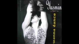 Yasmin - Wanna Dance (1990)