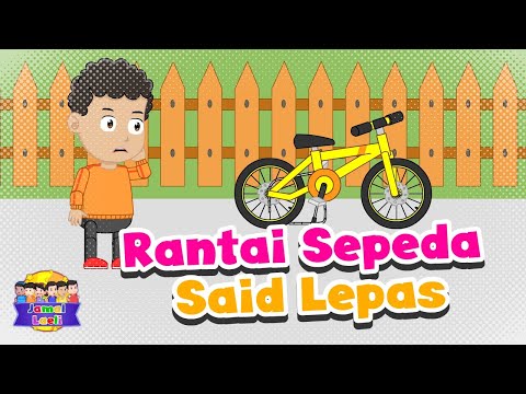 Rantai Sepeda Said Lepas - Jamal Laeli Series Official