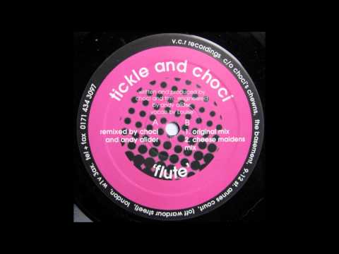 Tickle & Choci - Flute (Original Mix)