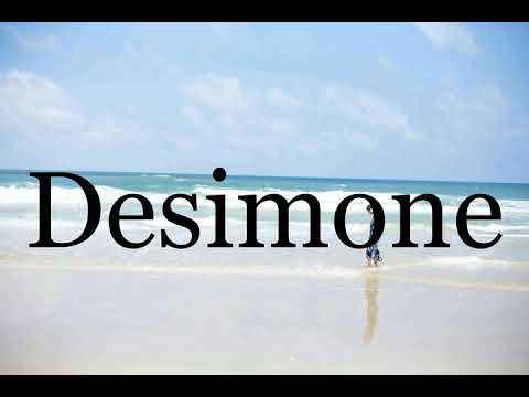 How To Pronounce Desimone🌈🌈🌈🌈🌈🌈Pronunciation Of Desimone