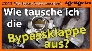 Wie Bypassklappe beim MINI Cooper S tauschen [Tutorial] Bypass Valve replace