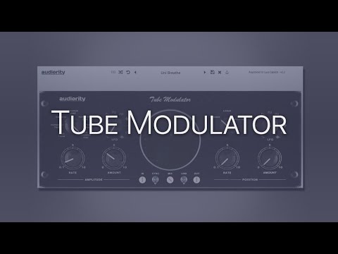 ThomCSounds - Checking Out : Tube Modulator by Audiority