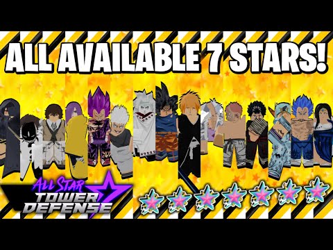 Getting All The 7 Star Units AVAILABLE in All Star Tower Defense | The Movie