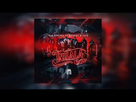 dharius ft dan sanchez y yayo (inhala) audio oficial