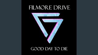 Good Day to Die