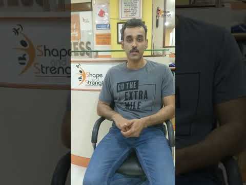 Patient review of physiotherapy at Shape and Strength in Kolkata