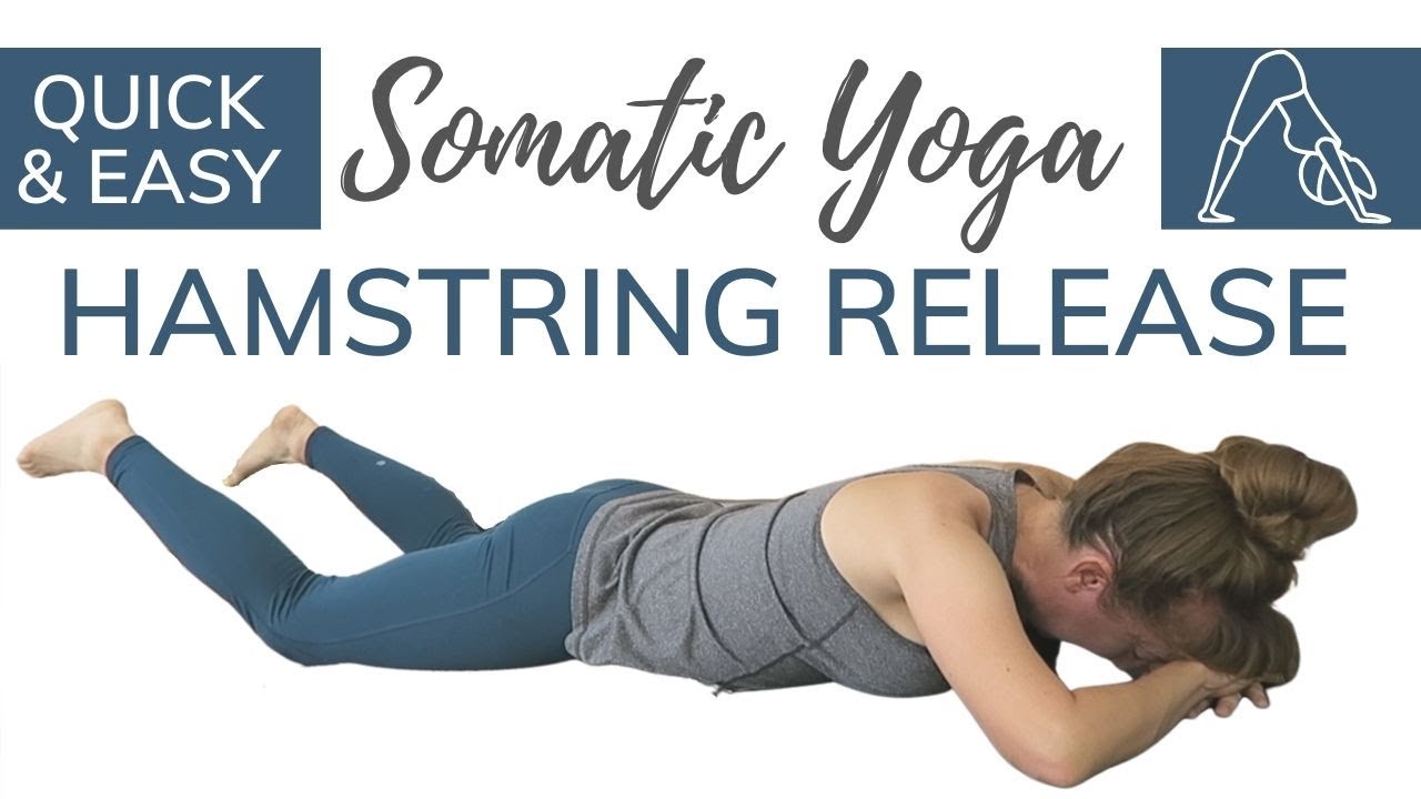 Quick & Easy Somatic Hamstring Release for Your Yoga Flow Practice - Somatic Experiencing in Yoga