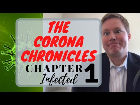 CORONA CHRONICLES - CHAPTER 1: Infected
