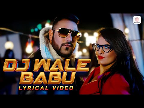 Badshah - DJ Waley Babu | Official Lyrical Video | feat Aastha Gill | Party Anthem
